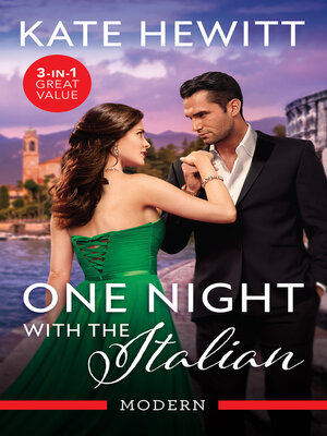 cover image of One Night With the Italian/Pride &amp; the Italian's Proposal/The Italian's Unexpected Baby/The Innocent's One-Night Surrender